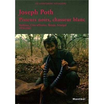 <i>J. Poth</i><br>Pisteurs noirs, chasseur blanc