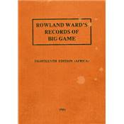 Rowland Ward's records of big game.<br>1981. 18th edition. Africa