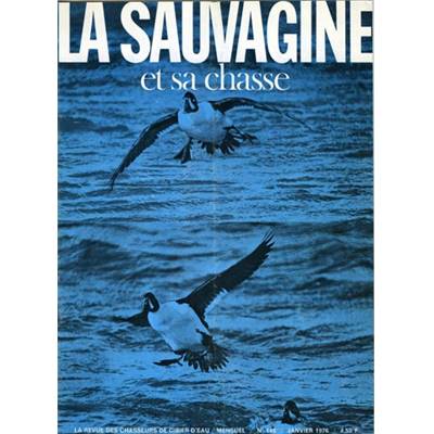 La Sauvagine. 1976 (10 numéros)