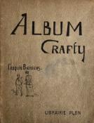 <i>Crafty</i><br>Albums :<br>Les chevaux.— Les chiens.— Croquis parisiens