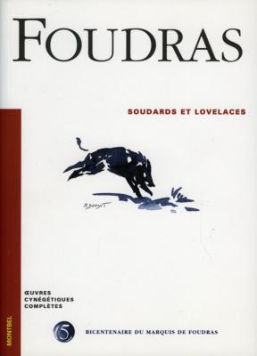 <i>Marquis de Foudras</i><br>Soudards et lovelaces
