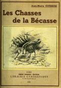 <i>J.-M. Guerrier</i><br>Les chasses de la bécasse