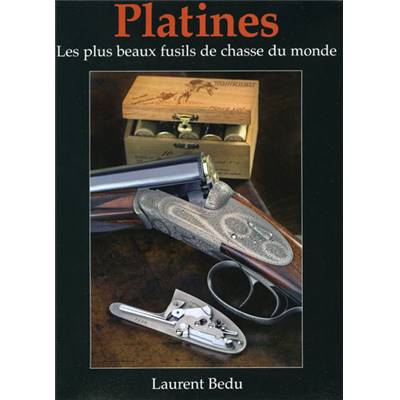 <i>L. Bedu</i><br>Platines.<br>Les plus beaux fusils de chasse du monde