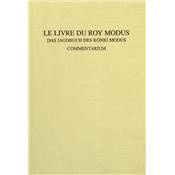 <i>H. de Ferrières</i><br>Le livre du roy Modus et de la royne Ratio