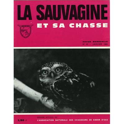 La Sauvagine. 1969 (année complète)