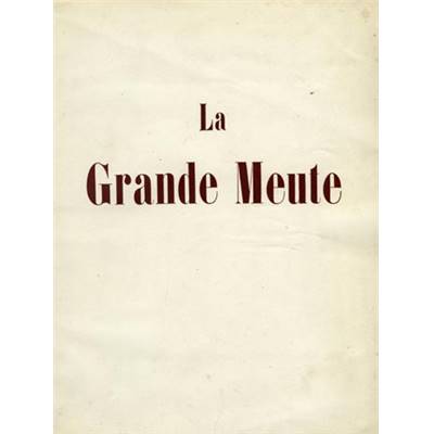 <i>P. Vialar</i><br>La grande meute