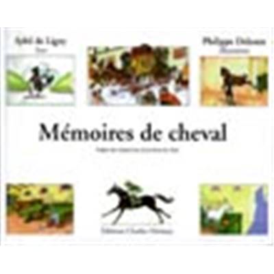 <i>S. de Ligny</i><br>Mémoires de cheval
