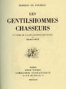 <i>Marquis de Foudras</i><br>Les gentilshommes chasseurs