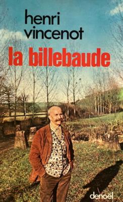 <i>H. Vincenot</i><br>La billebaude