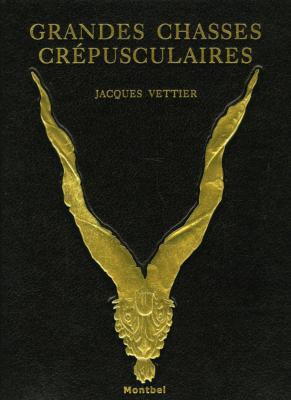 <i>J. Vettier</i><br>Grandes chasses crépusculaires (luxe)