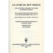 <i>H. de Ferrières</i><br>Le livre du roy Modus et de la royne Ratio