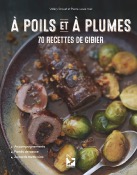 <i>V. Drouet</i><br> poils et  plumes.<br>70 recettes de gibier