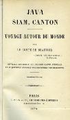 <i>Comte de Beauvoir</i><br>Java, Siam, Canton.<br>Voyage autour du monde