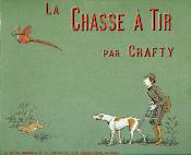 <i>Crafty</i><br>La chasse à tir