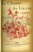 <i>Guillebert des Essarts</i><br>La chasse du lièvre à courre et à tir.<br>Causeries et souvenirs