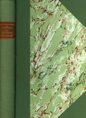 <i>A. de la Chevasnerie</i><br>Gibiers et chasses d'Europe