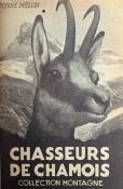 <i>P. Mélon</i><br>Chasseurs de chamois
