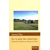 <i>G. Élias</i><br>Sur la piste des méharistes