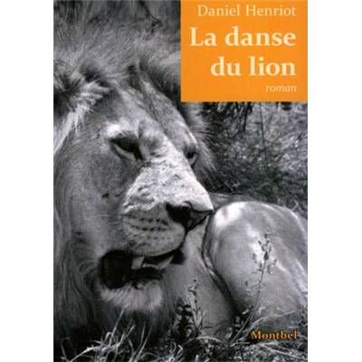 <i>D. Henriot</i><br>La danse du lion