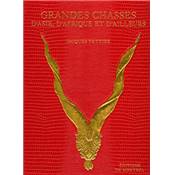 <i>J. Vettier</i><br>Grandes chasses I<br>D'Asie, d'Afrique et d'ailleurs