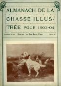 Almanach de la Chasse illustrée.<br>1886-1909