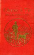 <i>L. Boussenard</i><br>La chasse à tir mise à la portée de tous.<br>Le fusil, le chien, le chasseur, le gibier, les ennemis du gibier,<br>jurisprudence et législation