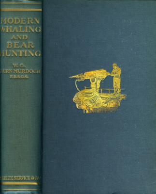 <i>W. G. Burn Murdoch</i><br>Modern whaling & bear-hunting…