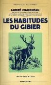 <i>A. Chaigneau</i><br>Les habitudes du gibier