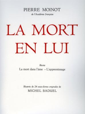 <i>P. Moinot</i><br>La mort en lui