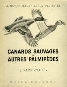 <i>J. Oberthur</i><br>Canards sauvages<br>et autres palmipèdes.<br>Tomes 1 et 2