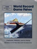 World Record Game Fishes.<br>1999.<br>60th Anniverary Edition