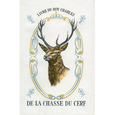 <i>Charles IX</i><br>De la chasse royale
