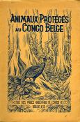 <i>S. Frechkop</i><br>Animaux protégés au Congo Belge