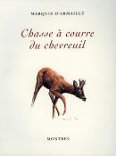 <i>Marquis d'Armaillé</i><br>Chasse à courre du chevreuil