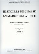 <i>R. Flament-Hennebique</i><br>Histoires de chasse<br>en marge de la Bible