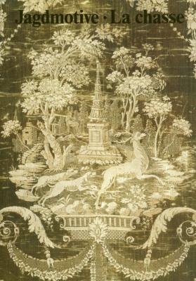 <i>A. Gruber</i><br>La chasse dans les arts textiles<br>de l'Antiquité au XVIIIe siècle