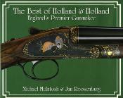 <i>M. McIntosh & J. Roosenburg</i><br>The best of Holland & Holland<br>England's premier gunmaker