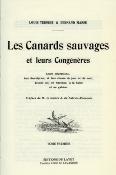 <i>L. Ternier & F. Masse</i><br>Les canards sauvages et leurs congénères.<br>Leurs migrations, leur description et leur chasse…