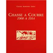 <i>C. A. Leduc</i><br>Chasse à courre.<br>1900 à 1914