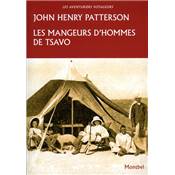 <i>J. H. Patterson</i><br>Les mangeurs d'hommes de Tsavo