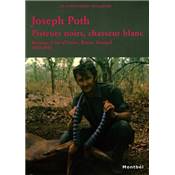 <i>J. Poth</i><br>Pisteurs noirs, chasseur blanc