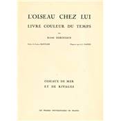 <i>R. Reboussin</i><br>L'oiseau chez lui.<br>Oiseaux de mer et de rivages