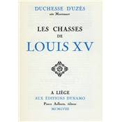 <i>Duchesse d'Uzès</i><br>Les chasses de Louis XV