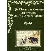 <i>P. Verro</i><br>La chasse à courre<br>au travers de la carte postale