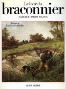 <i>P. & M. Aucante</i><br>Le livre du braconnier