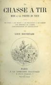 <i>L. Boussenard</i><br>La chasse à tir mise à la portée de tous.<br>Le fusil, le chien, le chasseur, le gibier, les ennemis du gibier,<br>jurisprudence et législation