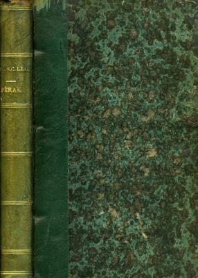 <i>F.-X. Brau de Saint-Pol Lias</i><br>Pérak et les Orangs-Sakèys.<br>Voyage dans l'intérieur de la presqu'île malaise