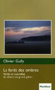 <i>O. Gully</i><br>La forêt des ombres