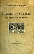 <i>G. Horngacher de Chateauvieux</i><br>Chasses et voyages<br>d'un chef-scout en Afrique