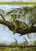 <i>B. de Polignac</i><br>Chasser en Afrique,<br>de la bécassine à l'éléphant